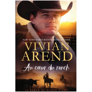 Au coeur du ranch Vivian Arend
