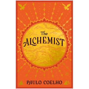 The Alchemist Deluxe Edition: A Fable About Follow
