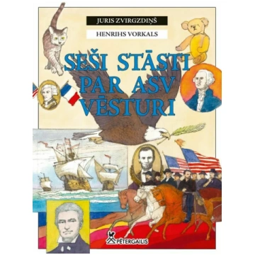 Seši stāsti par ASV vēsturi