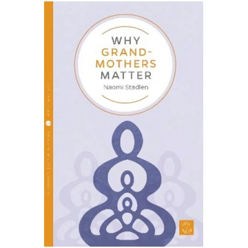 Why Grandmothers Matter