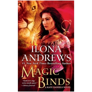 Magic Binds: A Kate Daniels Novel