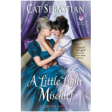 A Little Light Mischief: A Turner Novella HarperCo