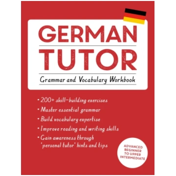 German Tutor: Grammar and Vocabulary Workbook (Lea