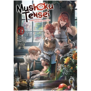 Mushoku Tensei: Redundant Reincarnation (Light Nov