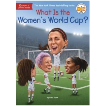 What Is the Women"s World Cup? Gina Shaw