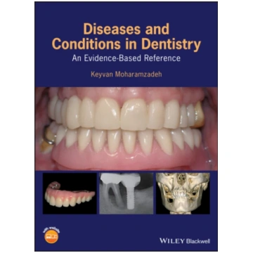 Diseases and Conditions in Dentistry Keyvan Mohara