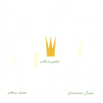Raimonds Pauls, Māra Zālīte | MEŽA GULBJI (CD)