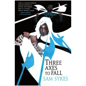 Three Axes to Fall