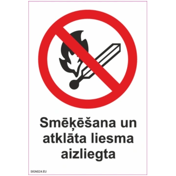 Zīme Smēķēšana un atklāta liesma aizliegta Uzlīme 
