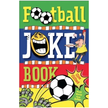 Football Joke Book Clive Gifford