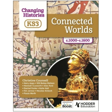 Changing Histories for KS3: Connected Worlds, c.10