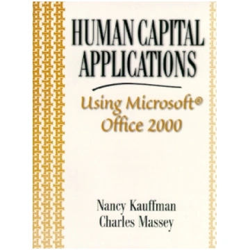 Human Capital Applications Using Microsoft Office 