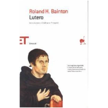 Lutero - Una biografia imparziale e avvinvcente de