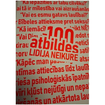 Lietots - 100 atbildes - Lidija Neikure