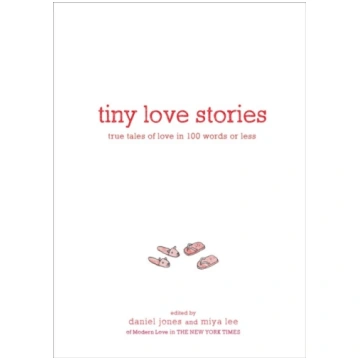 Tiny Love Stories Daniel Jones