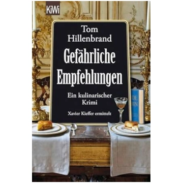 Gefährliche Empfehlungen: Ein kulinarischer Krimi 