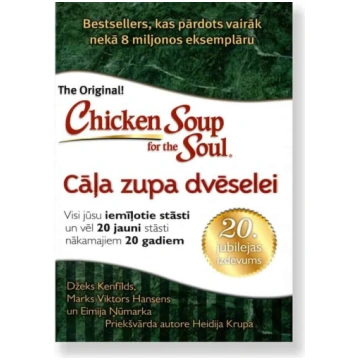 CĀĻA ZUPA DVĒSELEI. 20. jubilejas izdevums. Džeks 