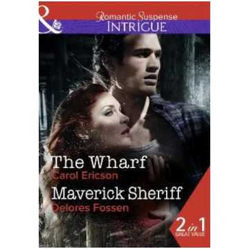 Wharf: The Wharf (Brody Law) / Maverick Sheriff (S