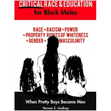 Critical Race and Education for Black Males: When 