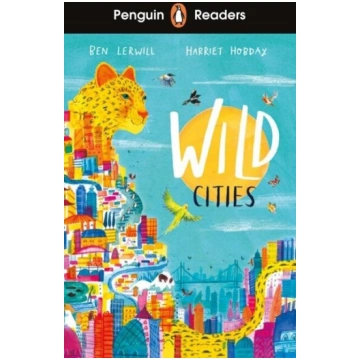 Penguin Readers Level 2: Wild Cities (ELT Graded R