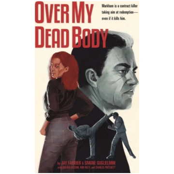 Over My Dead Body Jay Faerber