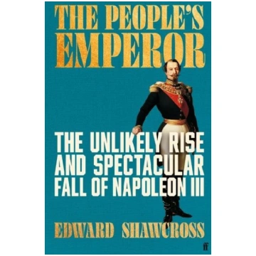The People"s Emperor: The Unlikely Rise and Specta