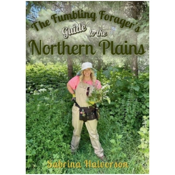 The Fumbling Forager"s Guide to the Northern Plain