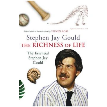 Richness of Life: A Stephen Jay Gould Reader