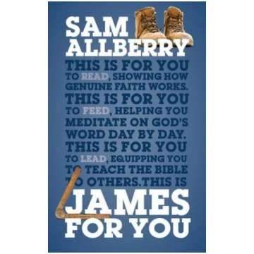 James for You: Showing You How Real Faith Looks in