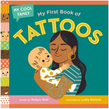 My First Book of Tattoos Robyn Wall