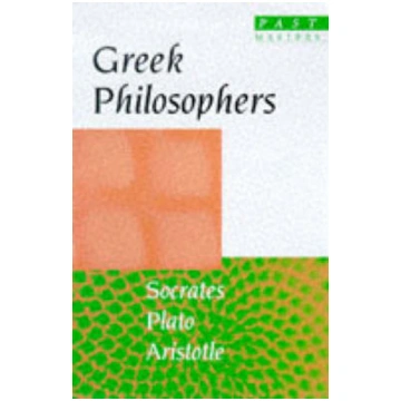 Greek Philosophers: Socrates, Plato, Aristotle