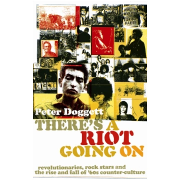 There"s A Riot Going On Peter Doggett
