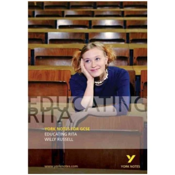Educating Rita: York Notes for GCSE