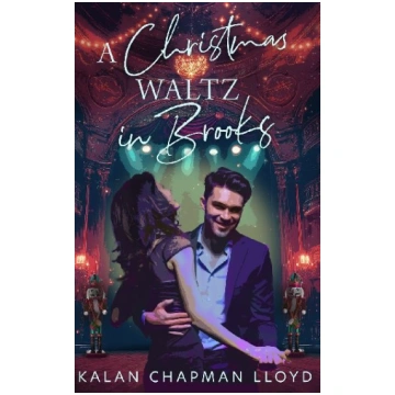 A Christmas Waltz in Brooks: A Healing, Second Cha