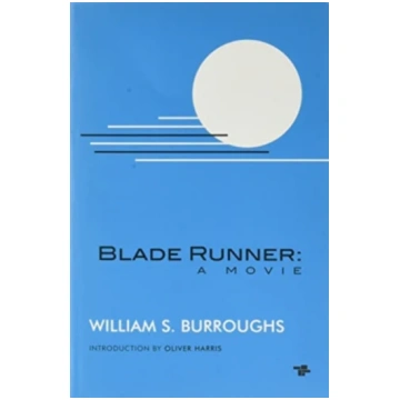 Blade Runner: A Movie (New Edition) William S. Bur