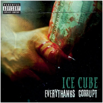 Ice Cube - Everythangs Corrupt