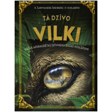 Tā dzīvo vilki