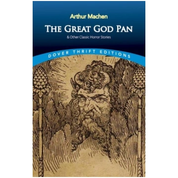 Great God Pan & Other Classic Horror Stories