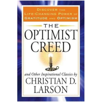 Optimist Creed: And Other Inspirational Classics D