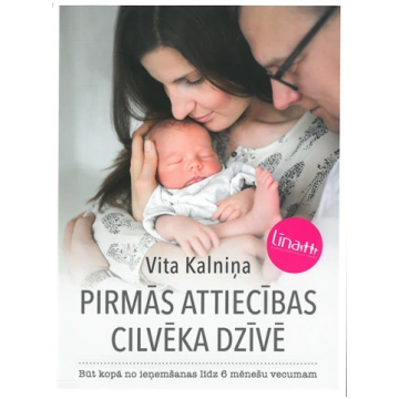 Pirmās attiecības cilvēka dzīvē