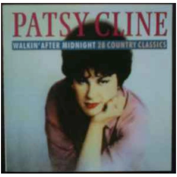 Lietots - CD Patsy Cline - Walkin" After Midnight 