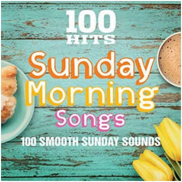 Lietots - CD Various - 100 Hits Sunday Morning Son