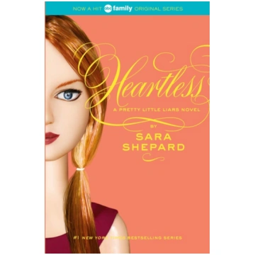 Pretty Little Liars #7: Heartless HarperTeen