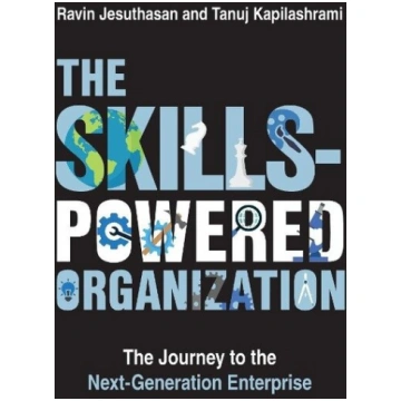 The Skills-Powered Organization: The Journey to th