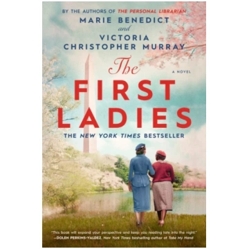 First Ladies Marie Benedict