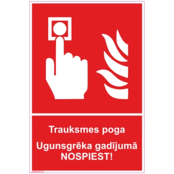 Zīme Trauksmes poga ugunsgrēka gadījumā nospiest P