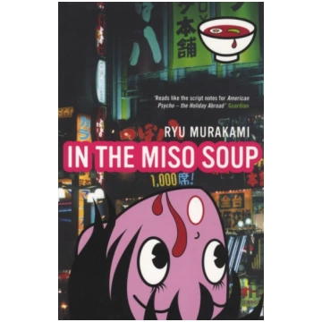 In The Miso Soup Ryu Murakami