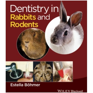 Dentistry in Rabbits and Rodents Estella Bhmer