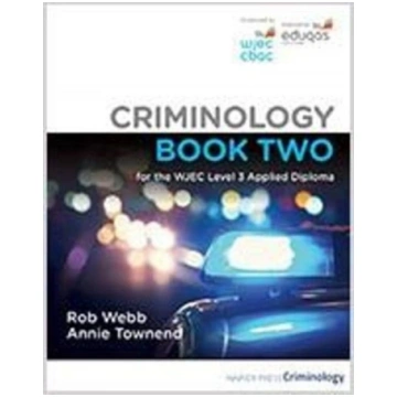 Criminology Book Two for the WJEC Level 3 Applied