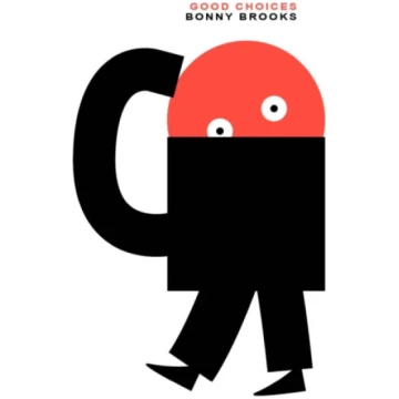 Good Choices Bonny Brooks